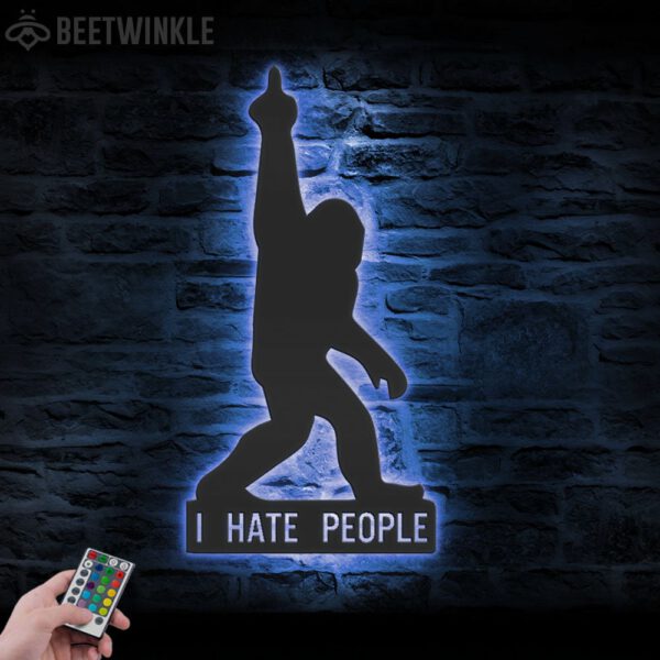 Funny-Bigfoot-I-Hate-People-Metal-Wall-Art-LED-Light-8