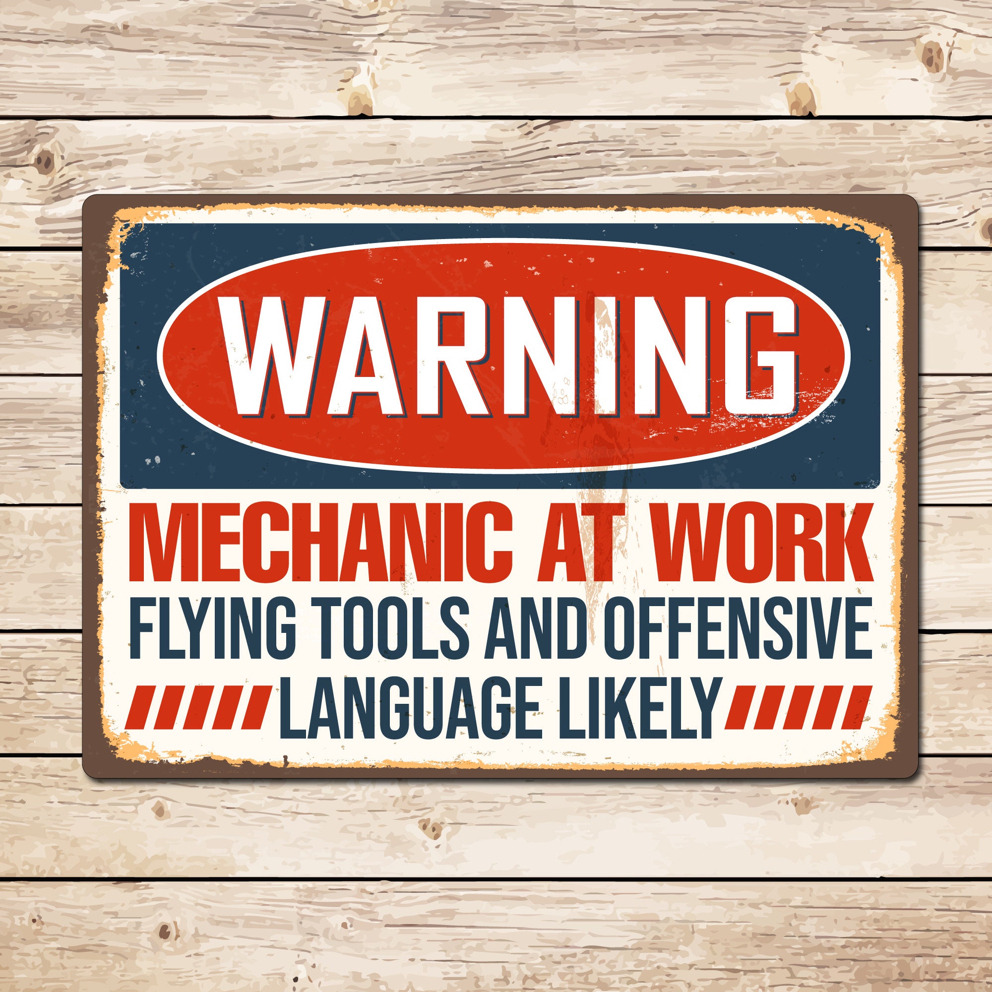 Warning-Mechanic-At-Work-Funny-Garage-Sign_1